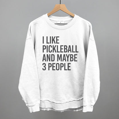 I Like Pickleball And Maybe 3 People - Pickleball Twist!