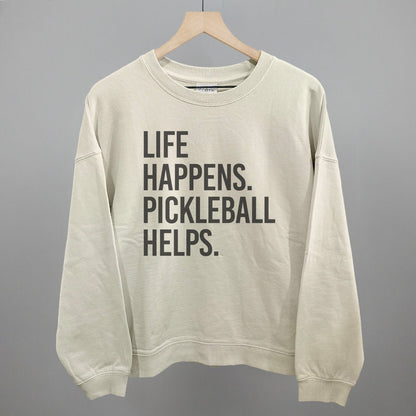 Life Happens Pickleball Helps - Pickleball Twist!