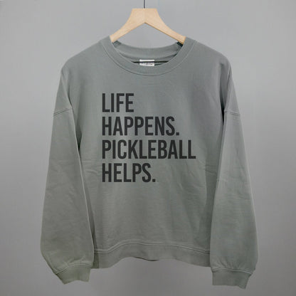 Life Happens Pickleball Helps - Pickleball Twist!
