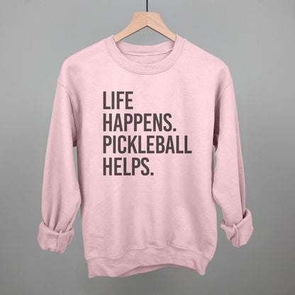 Life Happens Pickleball Helps - Pickleball Twist!